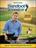 The barefoot investor : the only money guide you?ll ever need / Scott Pape ; illustrations Jeffrey D Phillips.