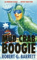 Mud crab boogie / Robert G. Barrett.