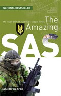 The amazing sas: The inside story of australia's special forces. Ian McPhedran.