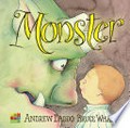Monster / Andrew Daddo ; illustrated by Bruce Whatley.
