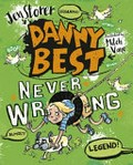 Danny Best. Jen Storer ; illustrated by Mitch Vane. Never wrong /