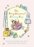 Dancing days / written by Natalie Jane Prior ; illustrated by Cheryl Orsini.