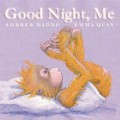 Good night, me / Andrew Daddo ; Emma Quay.