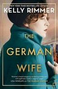 The German wife / Kelly Rimmer.