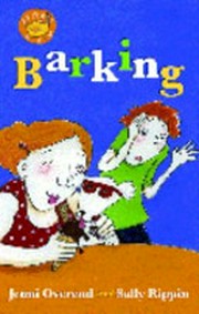 Barking / Jenni Overend and Sally Rippin.
