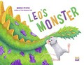 Leo's monster / Marcus Pfister ; translated by David Henry Wilson.