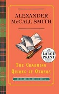 The charming quirks of others / Alexander McCall Smith.