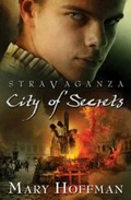 Stravaganza : city of secrets / Mary Hoffman.