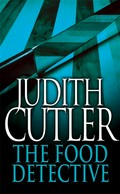 The food detective: Judith Cutler.