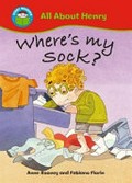 Where's my sock? / written by Anne Rooney ; illustrated by Fabiano Fiorin.