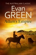 Adam's empire / Evan Green.