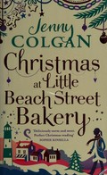 Christmas at the Little Beach Street Bakery / Jenny Colgan.