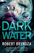 Dark water / Robert Bryndza.