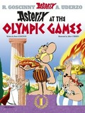 Asterix at the Olympic Games: written by René Goscinny ; and illustrated by Albert Uderzo ; translated by Anthea Bell and Derek Hockridge.