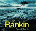 Dead souls: Ian Rankin ; read by Bill Paterson.