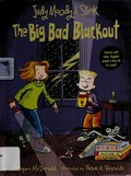 The big bad blackout / Megan McDonald ; illustrated by Peter H. Reynolds.