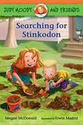 Searching for Stinkodon / Megan McDonald ; illustrated by Erwin Madrid ; based on characters created by Peter H. Reynolds.