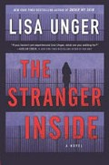 The stranger inside / Lisa Unger.
