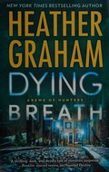 Dying breath / Heather Graham.