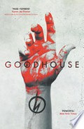 Goodhouse / Peyton Marshall.