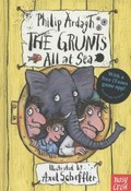 The Grunts all at sea / Philip Ardagh ; illustrated by Axel Scheffler.