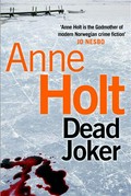 Dead joker: Anne Holt.