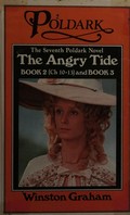 The angry tide : a novel of Cornwall, 1798-1799 / Winston Graham. Book 1 and Book 2 (Ch.1-9).