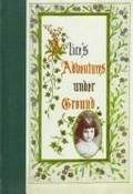 Alice's adventures under ground / by Lewis Carroll.
