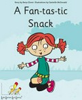 A fan-tas-tic snack / story by Berys Dixon ; illustrations by Danielle McDonald.