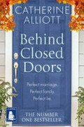 Behind closed doors / Catherine Alliott.