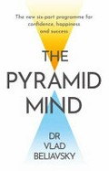 The pyramid mind / Vlad Beliavsky.
