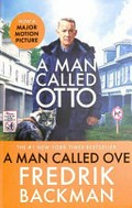 A man called Otto / Fredrik Backman ; translated from the Swedish by Henning Koch.