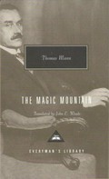 The magic mountain : a novel / Thomas Mann ; translated from the German by John E. Woods ; with an introduction by A.S. Byatt.