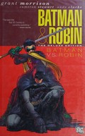 Batman & Robin. written by Grant Morrison ; art by Cameron Stewart ... [et al.]. Batman vs. Robin /