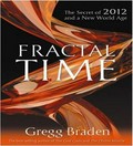 Fractal Time. Gregg Braden.