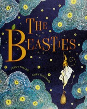 The beasties / written by Jenny Nimmo ; illustrated by Gwen Millward.