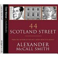 44 Scotland Street: Alexander McCall Smith ; read by Blythe Duff.