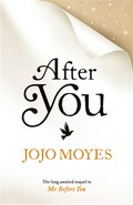 After you: Jojo Moyes.