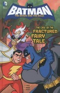 The case of the fractured fairy tale. J. Torres, writer ; Carlo Barberi, penciller ; Terry Beatty, inker and others.