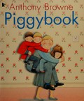 Piggybook / Anthony Browne.