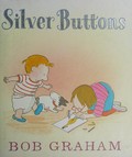 Silver buttons / Bob Graham.