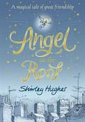 Angel on the roof / Shirley Hughes.