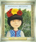 Little Frida / Anthony Browne.