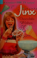 Chocolate wishes / Fiona Dunbar.