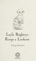 Layla Brighteye keeps a lookout / Daisy Meadows.