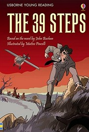 The 39 steps / adapted by Russell Punter ; illustrated by Matteo Pincelli ; [based on the novel by John Buchan].