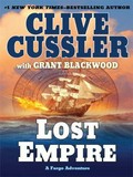 Lost empire / Clive Cussler with Grant Blackwood.