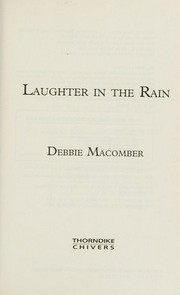 Laughter in the rain / Debbie Macomber.