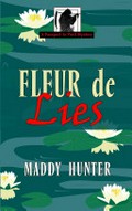 Fleur de lies / Maddy Hunter.