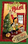 Amelia rules! : a very ninja Christmas / Jimmy Gownley.